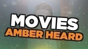 Best Amber Heard movies