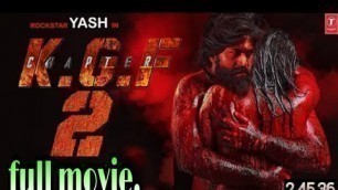 'K.G.F chapter 2 Offical movie hindi dubbed 2021//kgf chapter 2 full movie hindi dubbed download 2021'