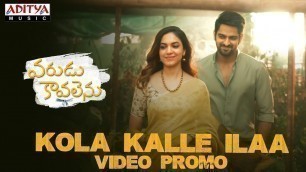 'Kola Kalle Ilaa Video Promo | Varudu Kaavalenu | Naga Shaurya, Ritu Varma | Sid Sriram | Vishal'