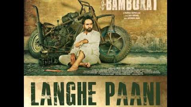 'Langhe Pani : Prabh Gill ( Bambukat Movie) Ammy Virk |Letest Punjabi Song 2020'