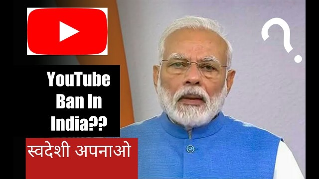 'YOUTUBE BAN IN INDIA ?? BY - PM NARENDRA MODI ?? LATEST NEWS.'