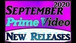 Amazon Prime Video New Releases September 2020