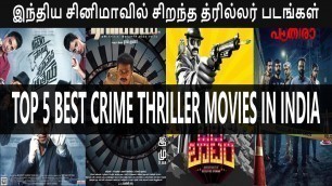 Top 5 Best Crime Thriller Movies In India - All Time Favorite