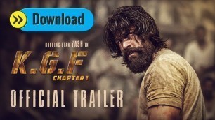 'KGF Trailer Hindi With Download Link | Yash | Srinidhi | 21st Dec 2018'
