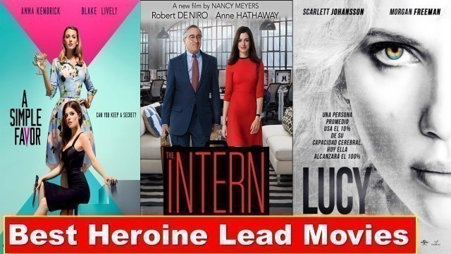 The 10 Best Heroine Lead Movies - IMDb Ratings | All Time Favorite
