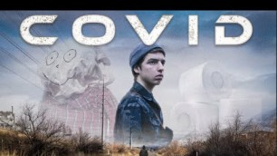 COVID - A Sci-Fi Apocalypse Film