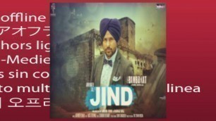 'Jind || Amrinder Gill || Movie Bambukat || offical video ||New Punjabi Video Song 2016'