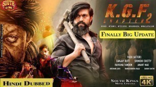 'K.G.F Chapter 2 Hindi Dubbed Movie Shooting & Hindi Satellite & Digital Confirm Update | Yash,Sanjay'