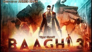 'BAAGHI 3 FULL MOVIE facts |Tiger Shroff |Shraddha Kapoor |Sajid Nadiadwala |Ahmed Khan |Akshay Kumar'