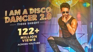 'Tiger Shroff | I Am A Disco Dancer 2.0 | Benny Dayal |Salim Sulaiman | Bosco | Official Music Video'