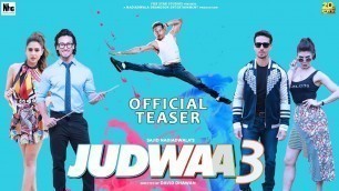 'Judwaa 3 Official Trailer | Tiger Shroff|Salman | Sajid Nadiadwala |David Dhawan | Concept Trailer'