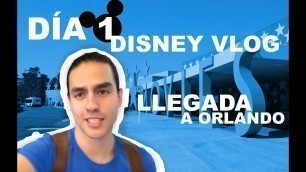 Vlog | Llegada a Disney All Star Movies Resort *DÍA 1* UNA SEMANA EN ORLANDO