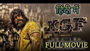 'KGF Chapter 1 Full Movie |YASH Latest South Movie | KGF Chapter 1 Full Movie 2020 | Full Movie Hindi'