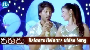 'Varudu Telugu Movie - Relaare Relaare Video Song || Allu Arjun || Bhanushree Mehra || Arya'