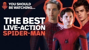 Who Is The Best Spider-Man? Tobey Maguire, Andrew Garfield Or Tom Holland