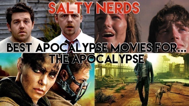 Salty Nerd: Top Apocalypse Films For The End Of The World