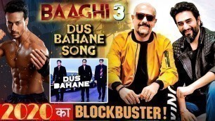 'Get Ready For Most Iconic Song Dus Bahane\'s Remix In Tiger Shroff\'s BAAGHI 3!'