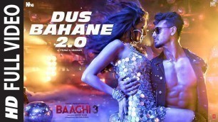 'Full Video: Dus Bahane 2.0 | Baaghi 3 | Vishal & Shekhar FEAT. KK, Shaan & Tulsi K | Tiger, Shraddha'