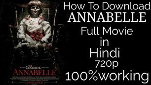 How To Download Annabelle  Full Movie In Hindi (720p) || by Gurugramsehu