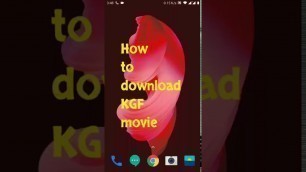 'How to download KGF full movie Hindi Dubbed 2019 | 720p | Kolara'