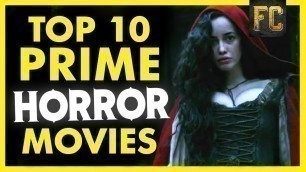 Top 10 Horror Movies on Amazon Prime Video | Best Movies on Amazon Prime | Flick Connection