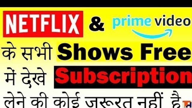 Watch Netflix, Amazon Prime For Free Watch New Realesed Movies Online For Free No Subscription 2020