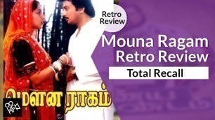 'Mouna Ragam Movie Retro Review | Mohan, Karthik, Revathy, Mani Ratnam | HOWSFULL'