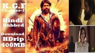 'KGF Chapter 1 Full Movie Hindi Dubbed Download and Watch Link'
