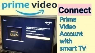 Connect Prime Video account to Smart TV II Prime Video Account TV me kaise Chalaye