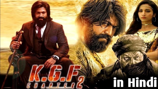 'KGF Chapter 2 Hindi Dubbed Full Movie | Confirm Release Date | KGF Chapter 2 full movie'