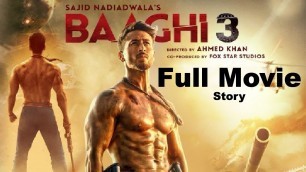 'बागी 3 फुल मूवी स्टोरी | Baaghi 3 full movie story'