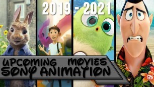 Upcoming Sony Animation Movies (2019-2021)