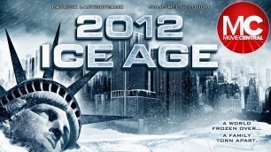 2012 Ice Age | Full Action Disaster Movie