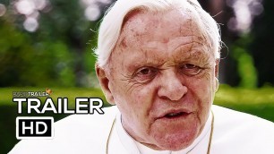 THE TWO POPES Official Trailer (2019) Anthony Hopkins, Netflix Movie HD