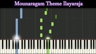 'Mouna Ragam theme keyboard notes - Ilayaraja Extraordinary music'
