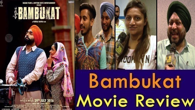 'BAMBUKAT | Public Movie review | Binnu Dhillon | Ammy Virk | Simi Chahal | Punjabi Movie'