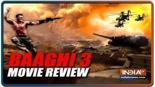 'Baaghi 3: Planing to watch Tiger Shroff and Shraddha Kapoor’s movie, watch our review here'