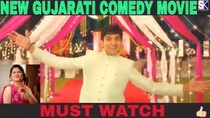 '| NEW GUJARATI COMEDY MOVIE 2019 | NEW GUJARATI Movie | BEST | 2019 720p HD  Full Gujarati Movie'