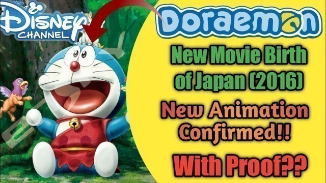 Doraemon Movie: The Birth of Japan (2016) New Animation Confirmed on Disney channel | With proof