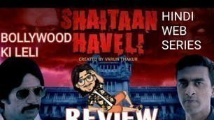 Shaitaan Haveli Hindi Web Series Review | Amazon Prime Video Original Series Horror Comedy