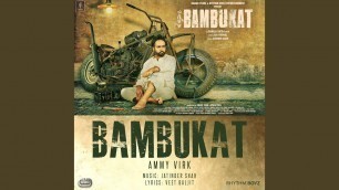 'Bambukat (From \"Bambukat\" Soundtrack)'