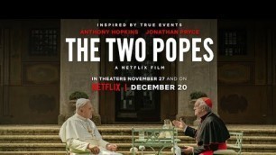 THE TWO POPES Movie Review - Jonathan Pryce, Anthony Hopkins
