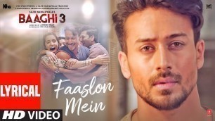 'Lyrical: Faaslon Mein  | Baaghi 3 | Tiger Shroff, Shraddha Kapoor | Sachet-Parampara'