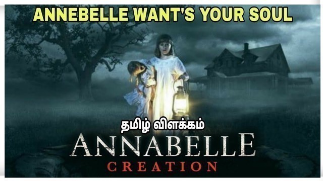Annabelle Creation (2017) | Explained in Tamil | Film roll | தமிழ் விளக்கம்