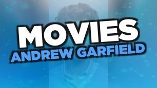 Best Andrew Garfield movies