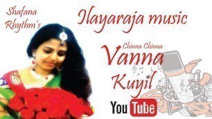 'Chinna Chinna vanna kuyi | ilayaraja music |mouna ragam movie |shafana rhythms'