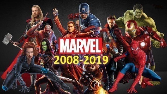 All Marvel MCU Movies  2008   2019  , AH Topmedia
