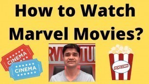 How to watch Marvel movies in order?