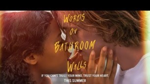 WORDS ON BATHROOM WALLS - MOVIE NEW 2020, Drama | AnnaSophia Robb, Walton Goggins, Andy Garcia | 