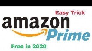 Amazon Prime Membership Free in 2020 without edu email| How To Get Amazon Prime and watch free movie